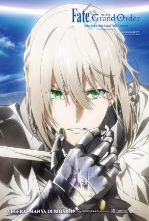 Film FATE/GRAND ORDER THE MOVIE DIVINE REALM OF THE ROUND TABLE: CAMELOT. WANDERING; AGATERAM